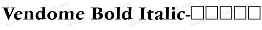 Vendome Bold Italic字体转换
